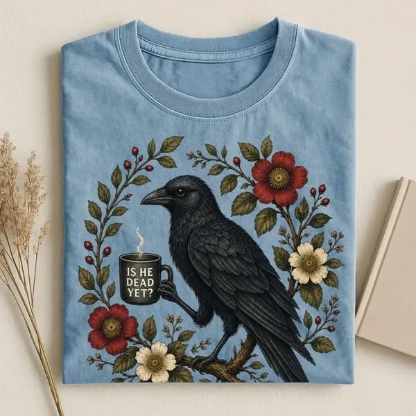 "Is He Dead Yet?" Vintage Crow Tee