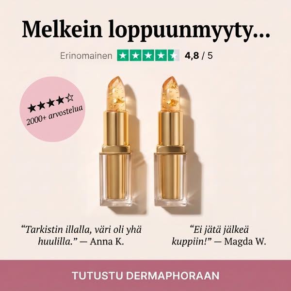Yksi huulipuna. Sinun sävysi.