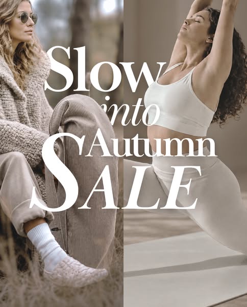 Slow Down into Autumn · Bis zu 40 % sparen