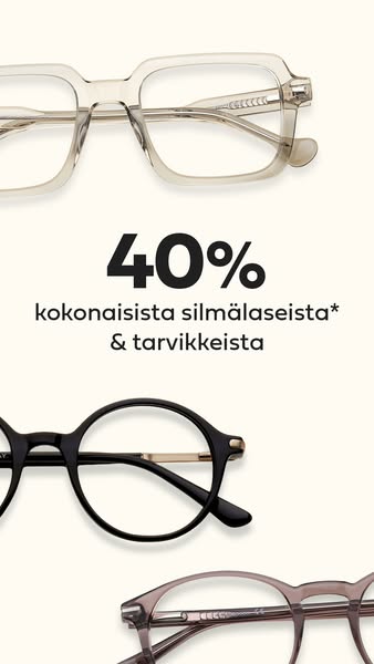 40% silmälaseista & tarvikkeista