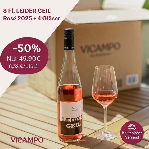 Genuss entdecken: LEIDER GEIL Rosé mit 4 Schott-Zwiesel-Gläsern!