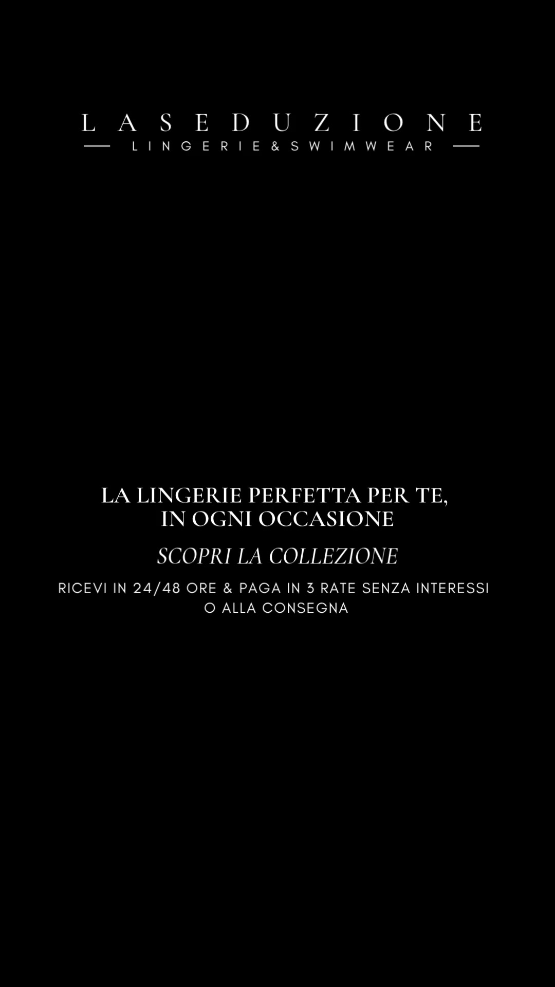 Seducente, raffinata, irresistibile. Scopri la lingerie che accende ogni momento.