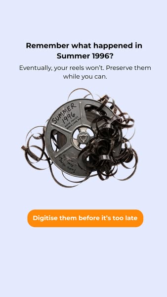 Preserve your family's reels today.