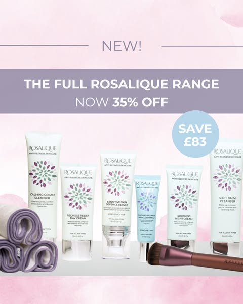 Entire Rosalique Range, Now £83 Off!