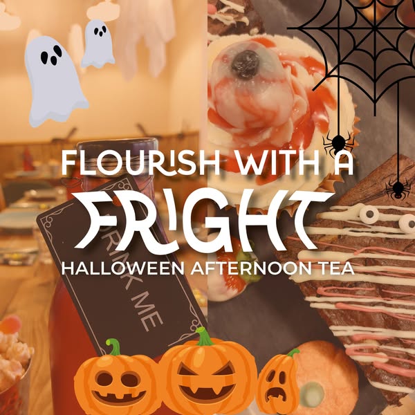 Flourish with a FRIGHT! Halloween Afternoon Tea