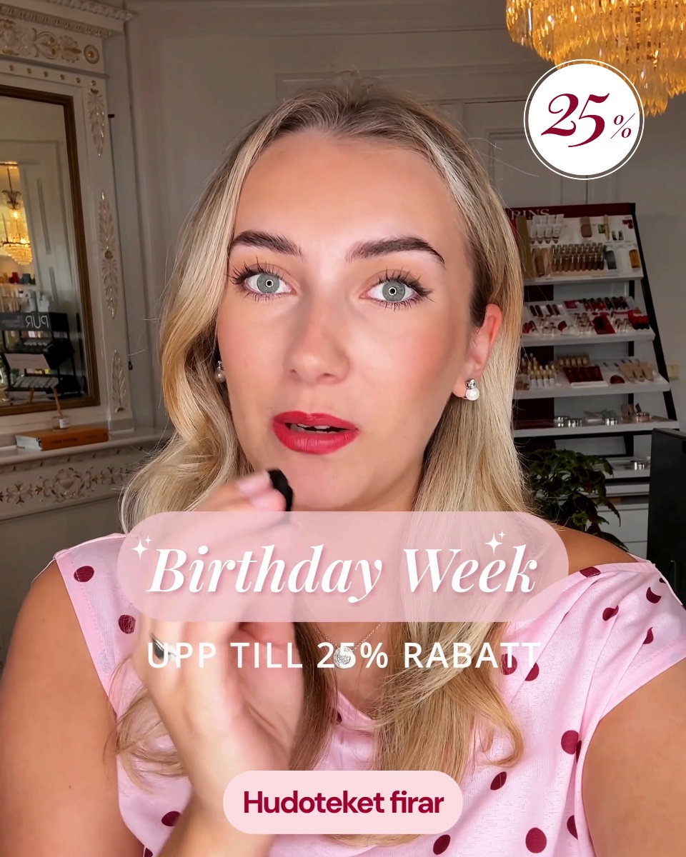 Upp till 25% rabatt under Hudotekets Birthday Week