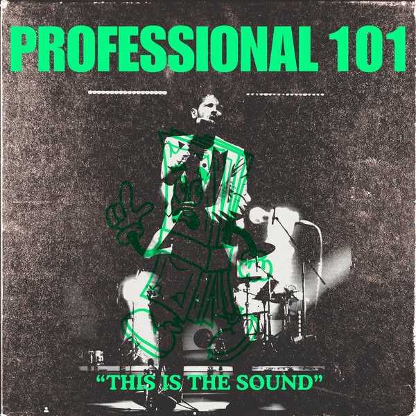 PROFESSIONAL 101 - 'This Is The Sound' Album - Digital PRE ORDER — Ticket Lounge