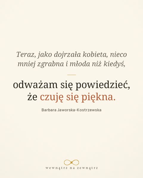 „Czuję się piękna”