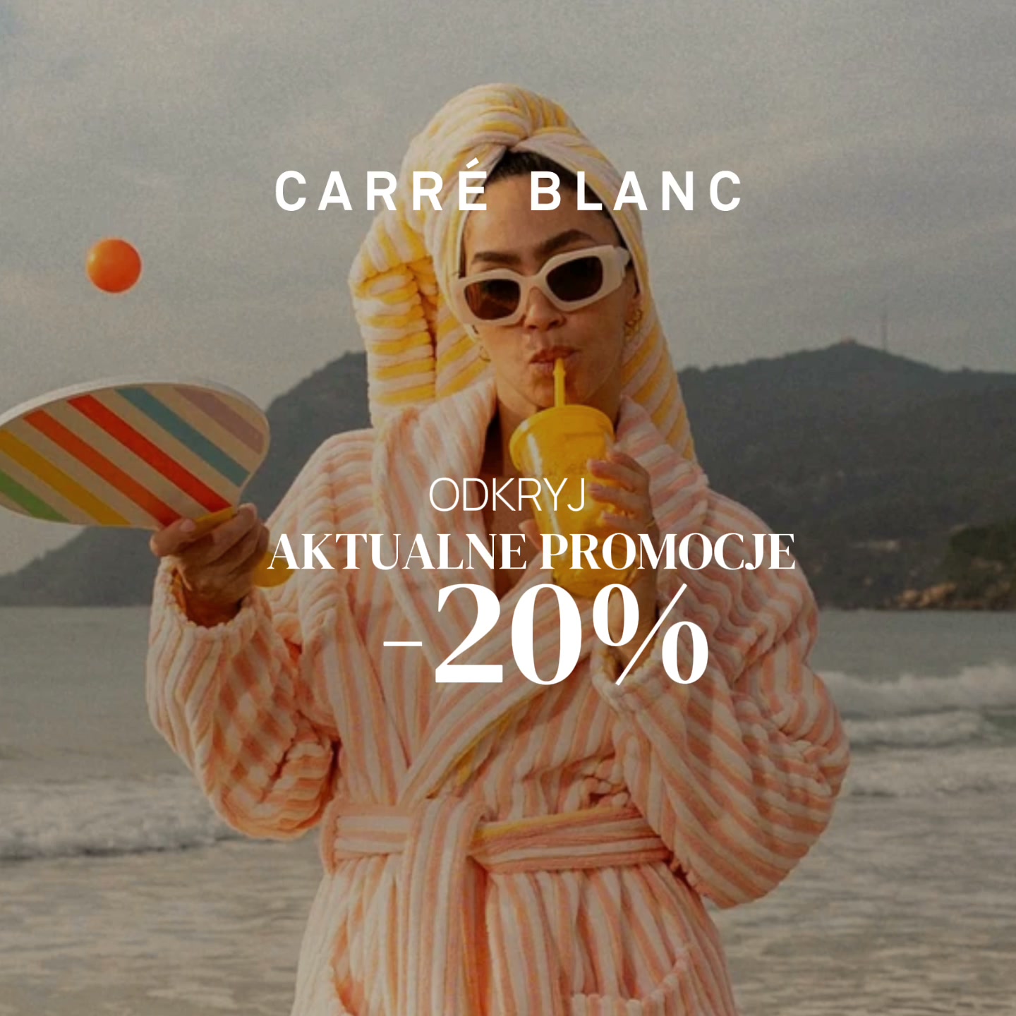 Teraz -20% na wybrane kolekcje!