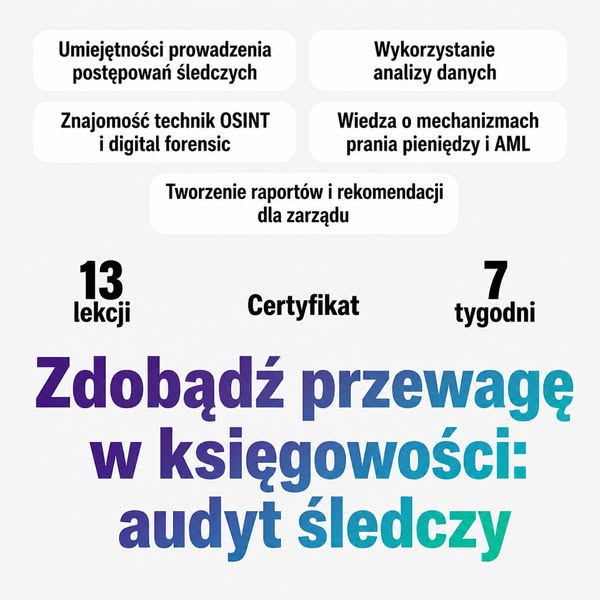 Opanuj audyt śledczy