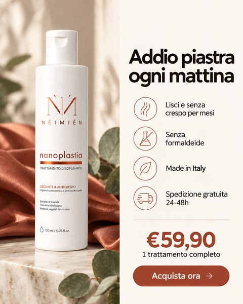 Lisci per mesi. €59,90.