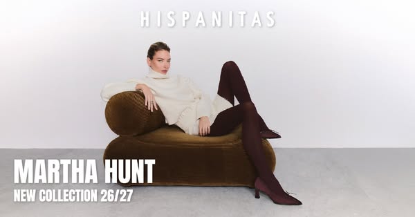 Hispanitas x Martha Hunt