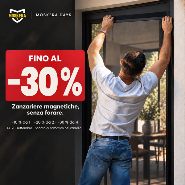 Fino al −30 % durante i Moskera Days