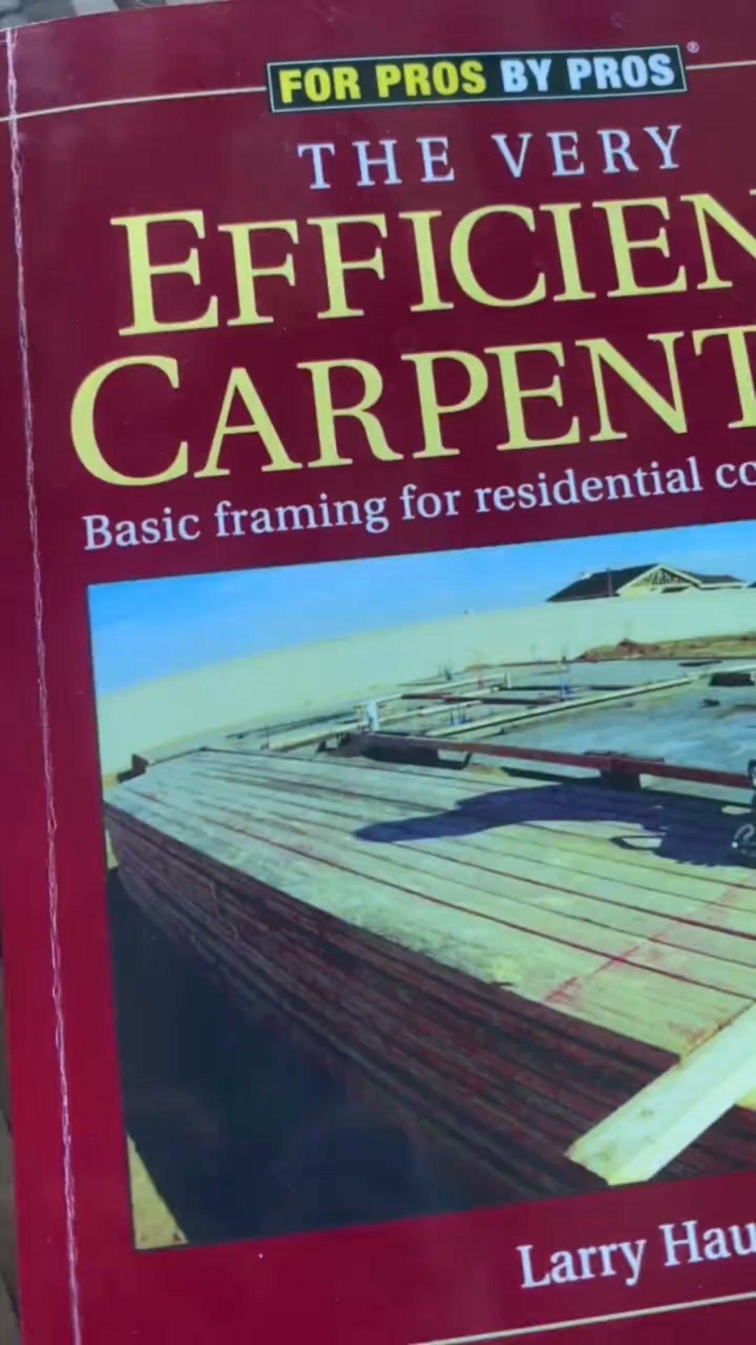 The Framing Quote Was $40,000. This Book Is How You Learn to Do It Yourself.