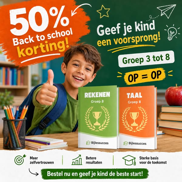 ALLEEN OP DIT MOMENT 50% BACK TO SCHOOL KORTING OP ALLE OEFENBOEKEN GROEP 3 T/M 8