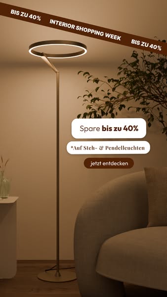 Interior Shopping Week — bis zu 40% auf Steh- & Pendelleuchten.