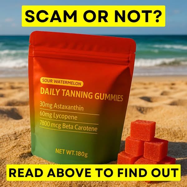 Tanning Gummies: Scam or Glow Hack?