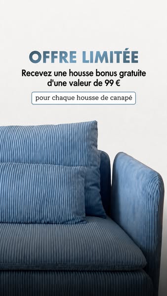 La housse de canapé de vos rêves + une housse supplémentaire offerte