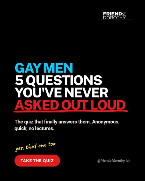 Made by gay men, for gay men