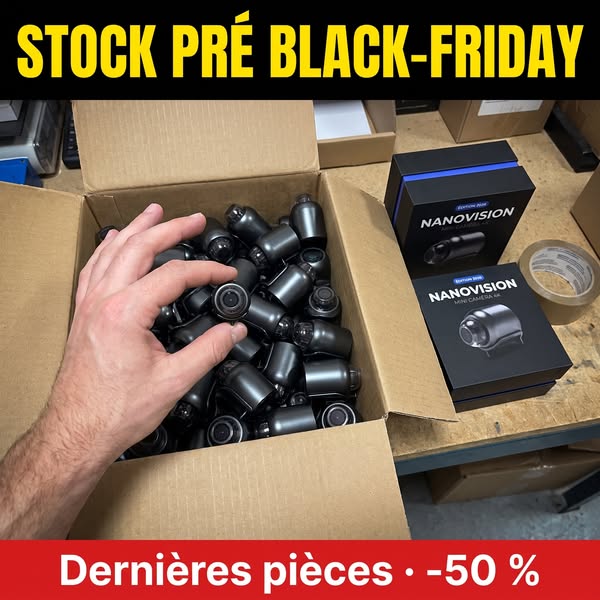 Pré Black-Friday : -50 % sur la NanoVision™