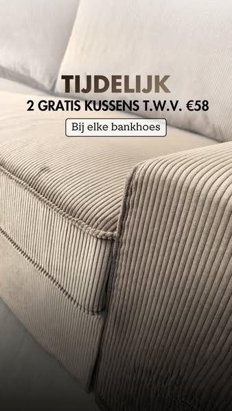 Tijdelijk 2 Gratis Kussens t.w.v. €58