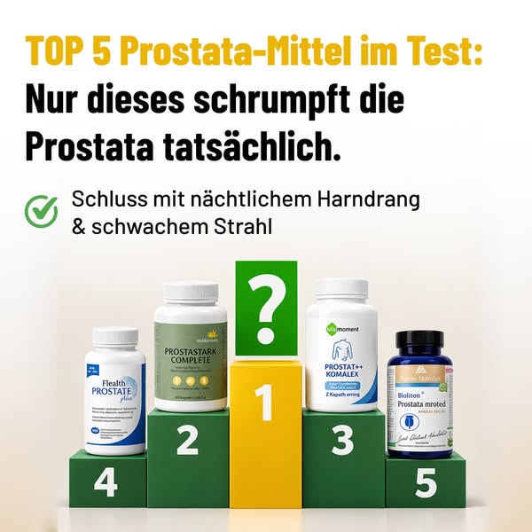 Kaufe keinen Prostata-Komplex, bevor du diesen Test gelesen hast