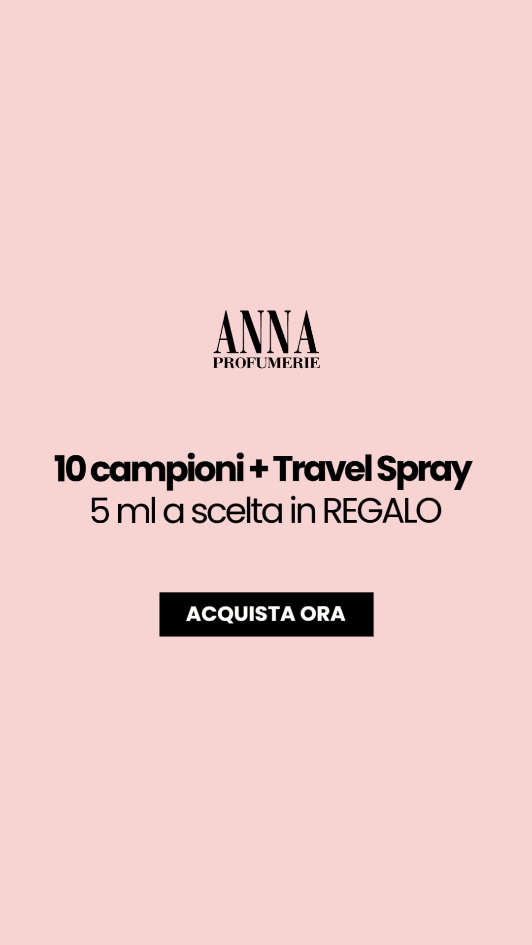 10 campioni + Travel Spray 5 ml omaggio a scelta
