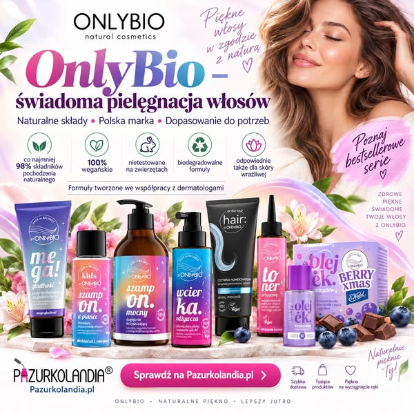 OnlyBio dla Ciebie i rodziny