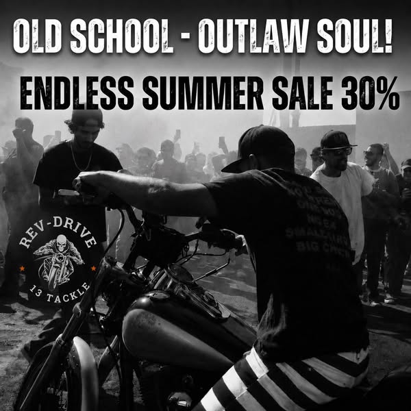 OLD SCHOOL. OUTLAW SOUL. 30 % ENDLESS SUMMER SALE