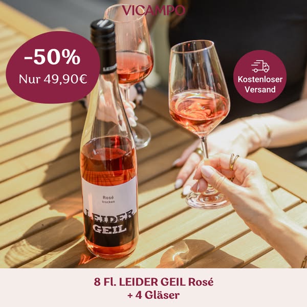 Genuss entdecken: LEIDER GEIL Rosé mit 4 Schott-Zwiesel-Gläsern!