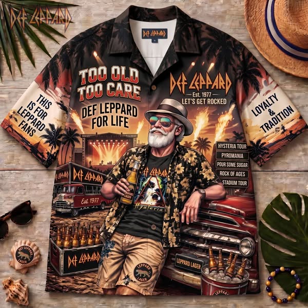 Def Leppard Hawaiian Shirt | Too Old Too Care Rock Fan Shirt | Def Leppard For Life Gift