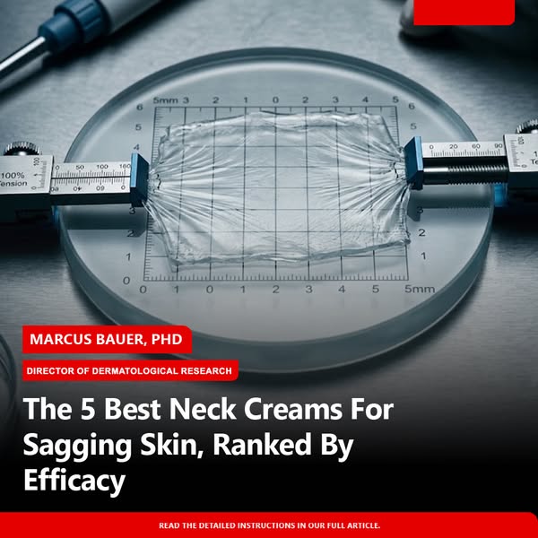 The 5 Best Neck Creams For Sagging Skin, Ranked By Efficacy