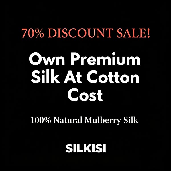 70% OFF! 100% SILK! 72 hours only