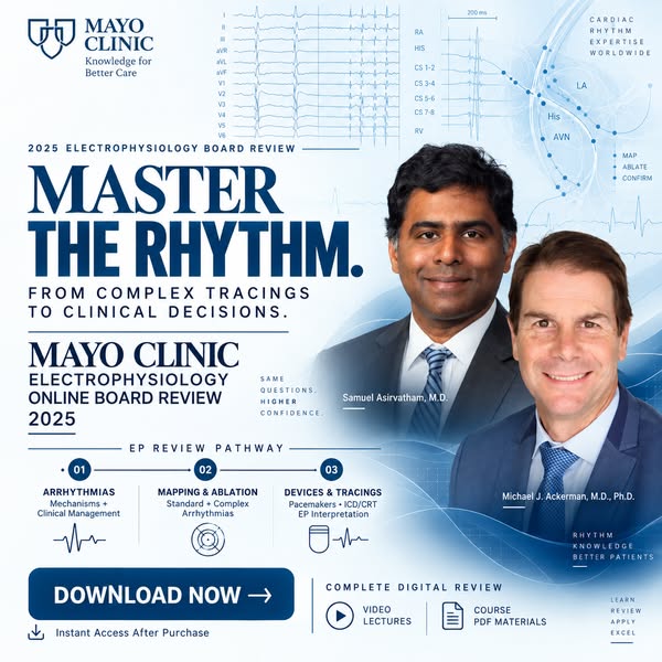 Mayo Clinic Electrophysiology Online Board Review 2025