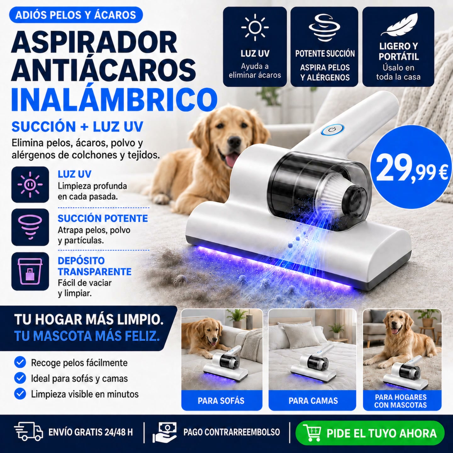 Adiós al pelo y los ácaros | Ahora 29,99 €
