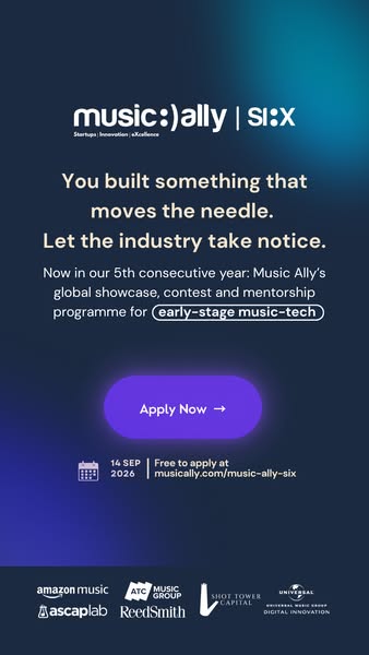 Apply Now: Music Ally SI:X 2026 Open