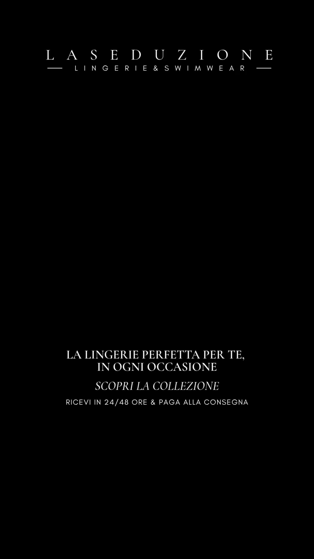Seducente, raffinata, irresistibile. Scopri la lingerie che accende ogni momento.