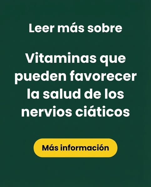 Obtenga más información sobre 2 vitaminas para la ciática