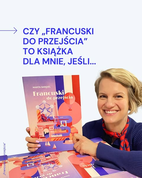 Francuski do przejścia - mów z wdziękiem po francusku
