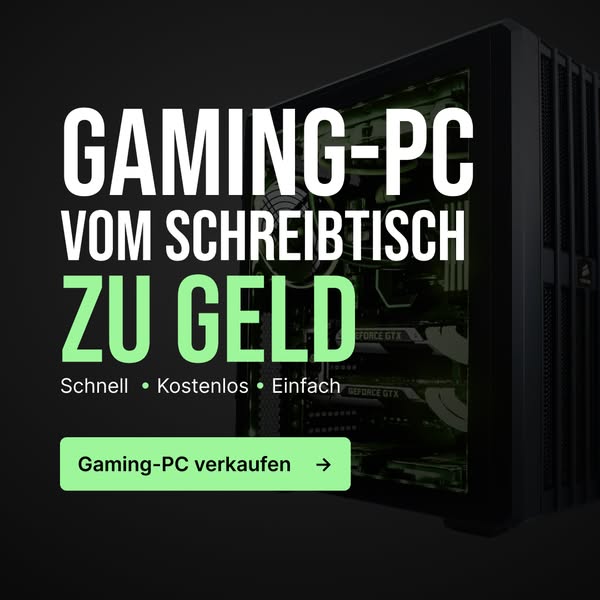 Verkaufe uns deinen Gaming-PC