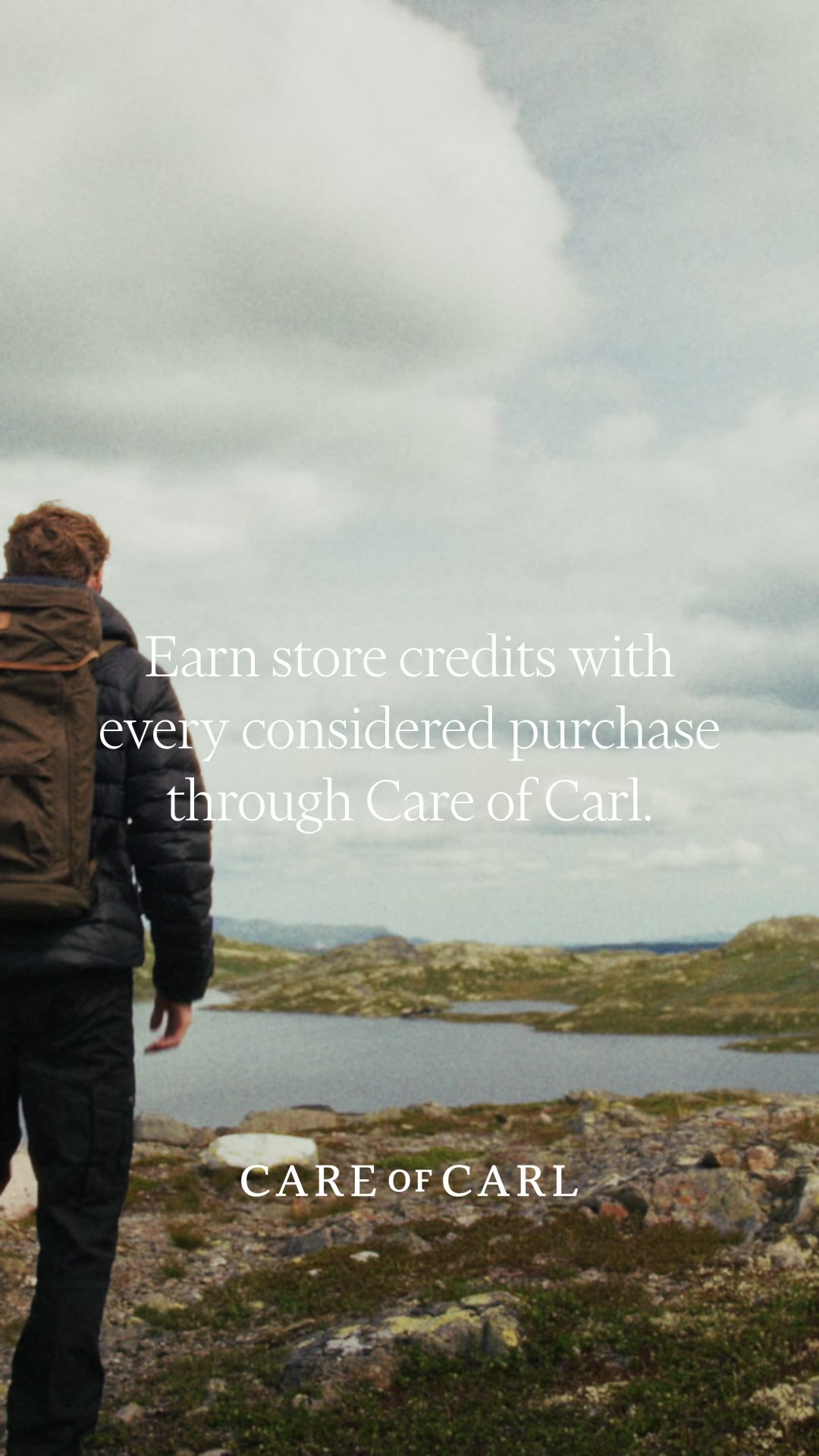 Earn store credits with every considered purchase through Care of Carl.