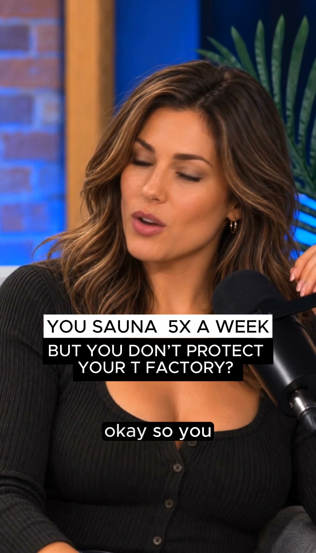 Keep the Sauna Hot. Keep the Boys Cool.