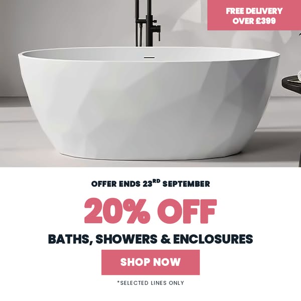 20% Off Baths — Ends 23rd Sept