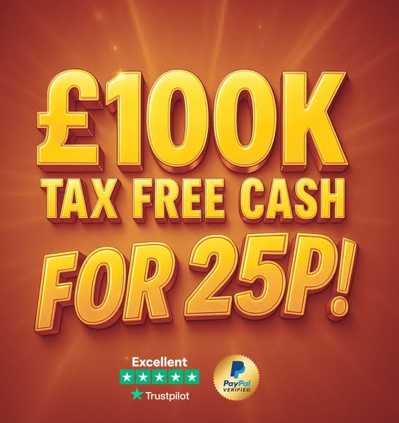 WIN £100,000 for 25p!