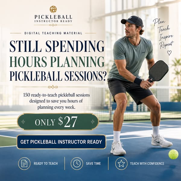 PICKLEBALL INSTRUCTOR READY