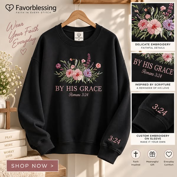 By His Grace Embroidery Design Sweatshirt