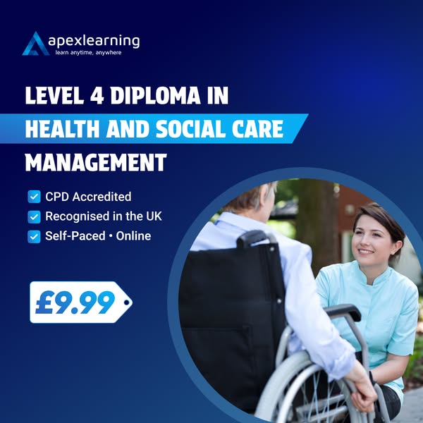 Level 4 Diploma in Health & Social Care Management