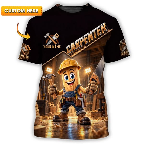 Carpenter's Perfect Shirts Custom Name for You!