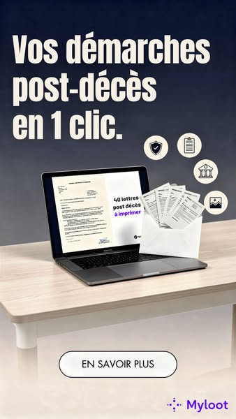 Simplifiez leurs démarches post-décès