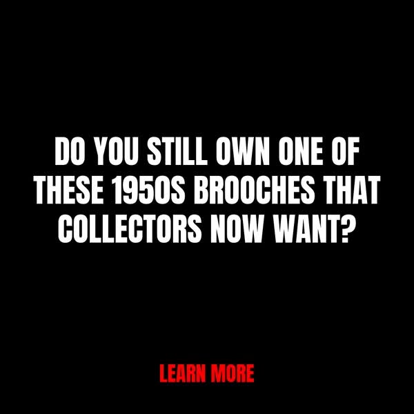 Brooches, Bracelets, and One Hidden Gem